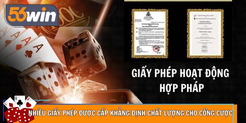 Nhiều giấy phép được cấp khẳng định chất lượng cho cổng cược