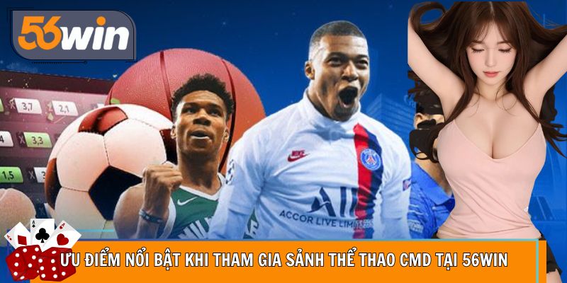 Ưu điểm vượt trội giúp CMD trở thành sảnh cược trụ cột